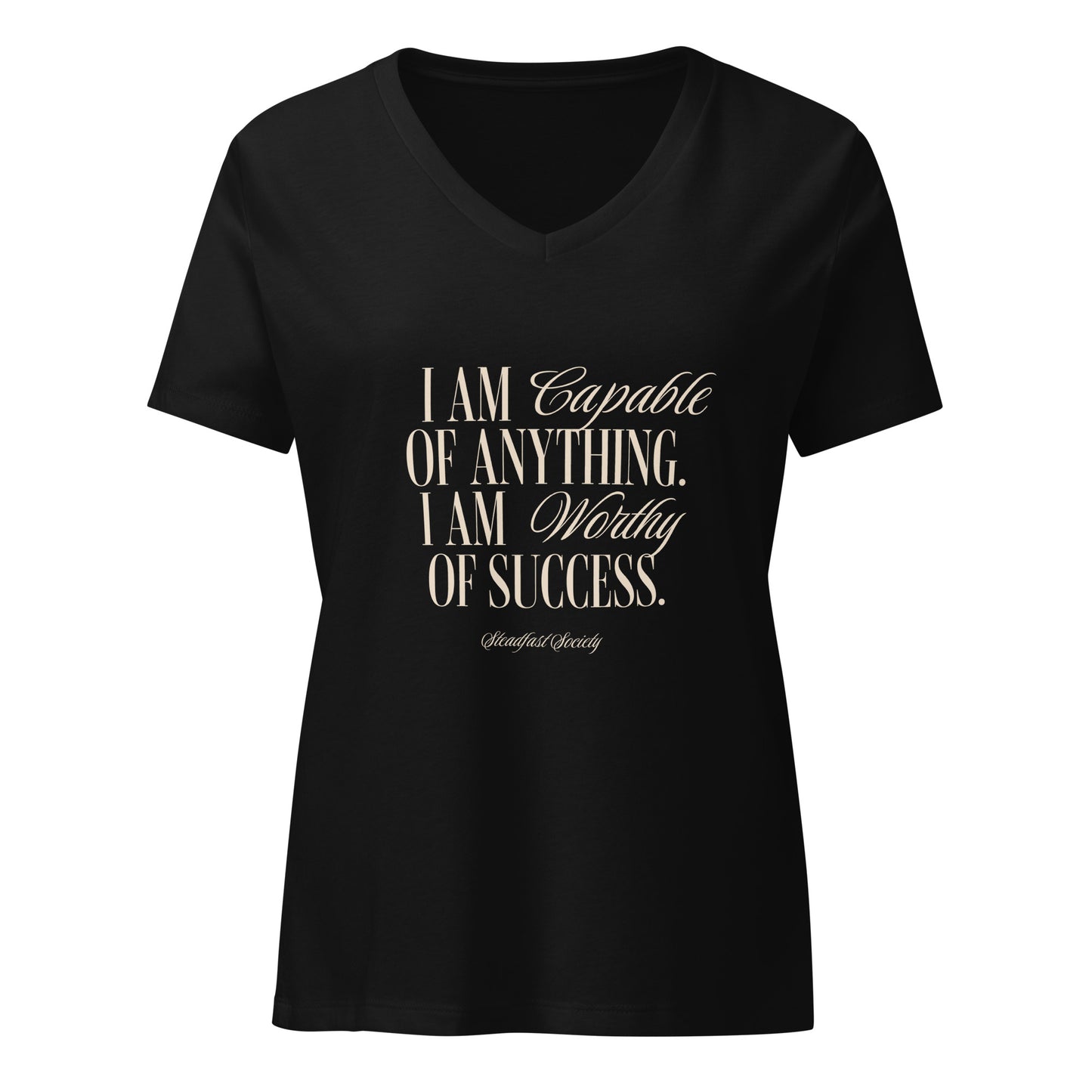 "I Am Capable" Steadfast Society Women's V-Neck T-shirt